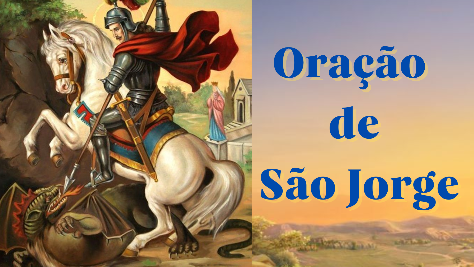 Ora O De S O Jorge Reze Esta Ora O Que Preparamos Para Voc