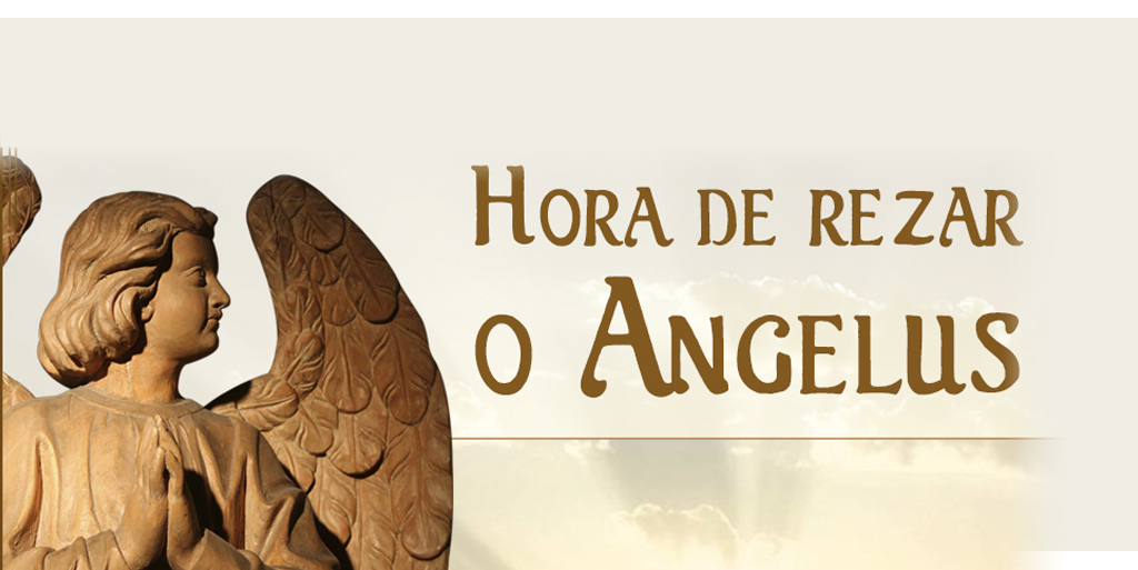 Oração Do Angelus – Uma História De 1000 Anos Que Comemora Um ...