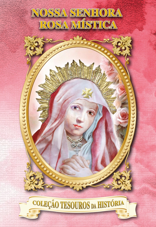 E-book: Nossa Senhora Rosa Mistica_