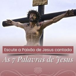 As 7 Palavras de Jesus