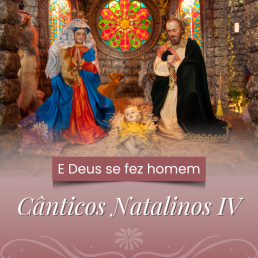 Cânticos Natalinos IV