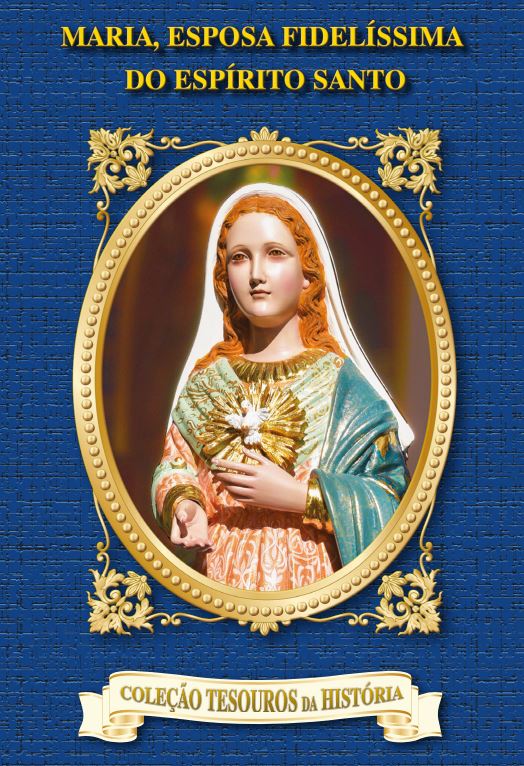 Ebook de Maria, Esposa Fidelíssima do Espírito Santo